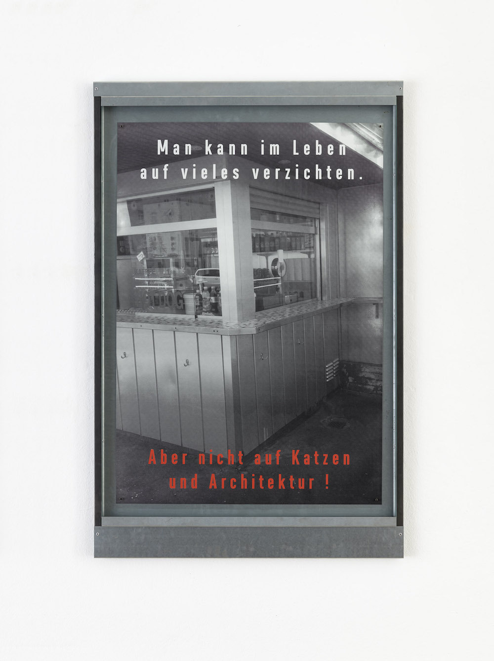 Wilhelm Klotzek, "Man kann im Leben auf vieles verzichten aber nicht auf Katzen und Architektur", 2020, Silkscreen on Munken White 300g, sheet steel, glass, 125 x 81 x 3 cm