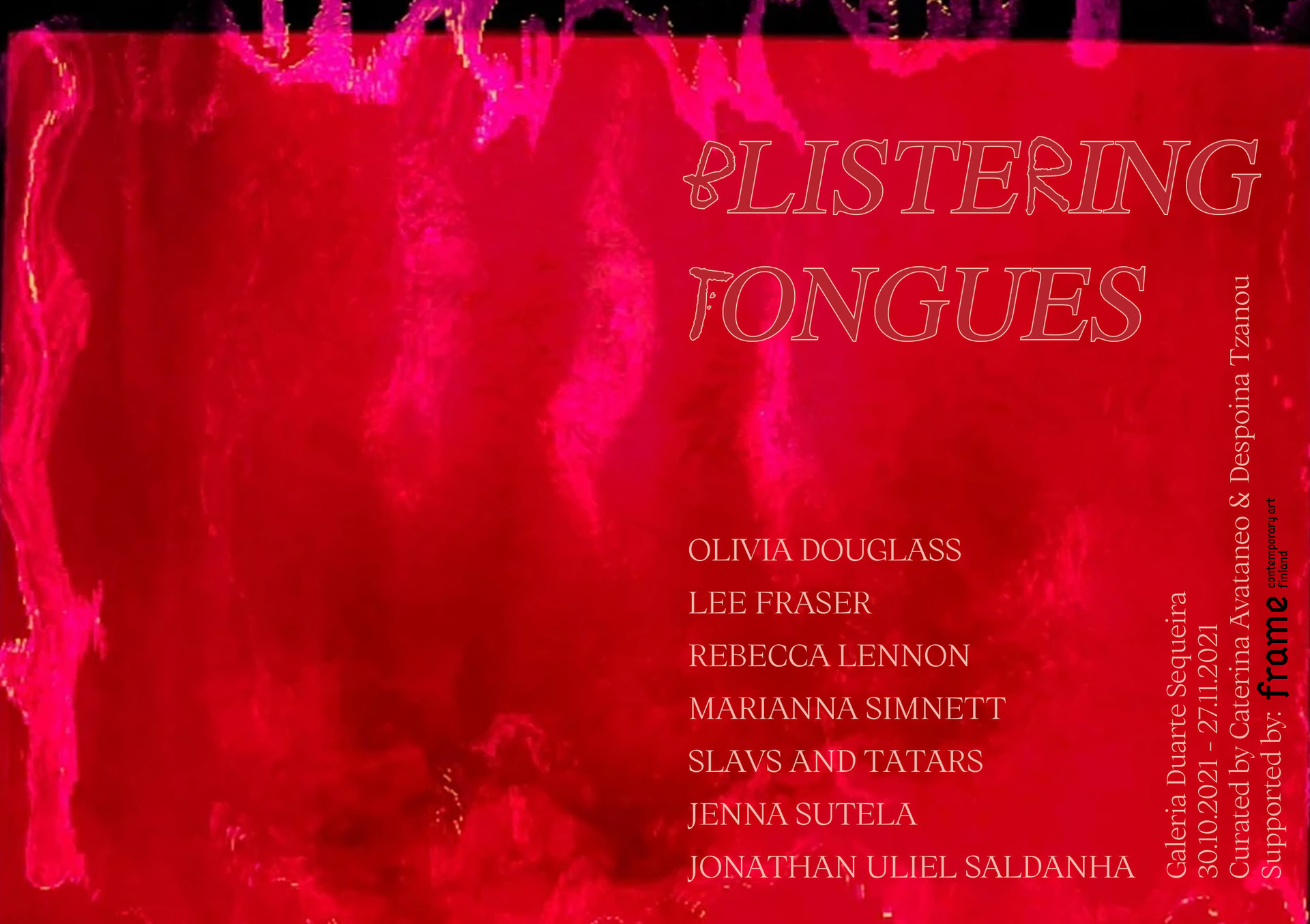 Blistering Tongues, 2021, curated by Caterina Avataneo & Despoina Tzanou, Exhibition Image