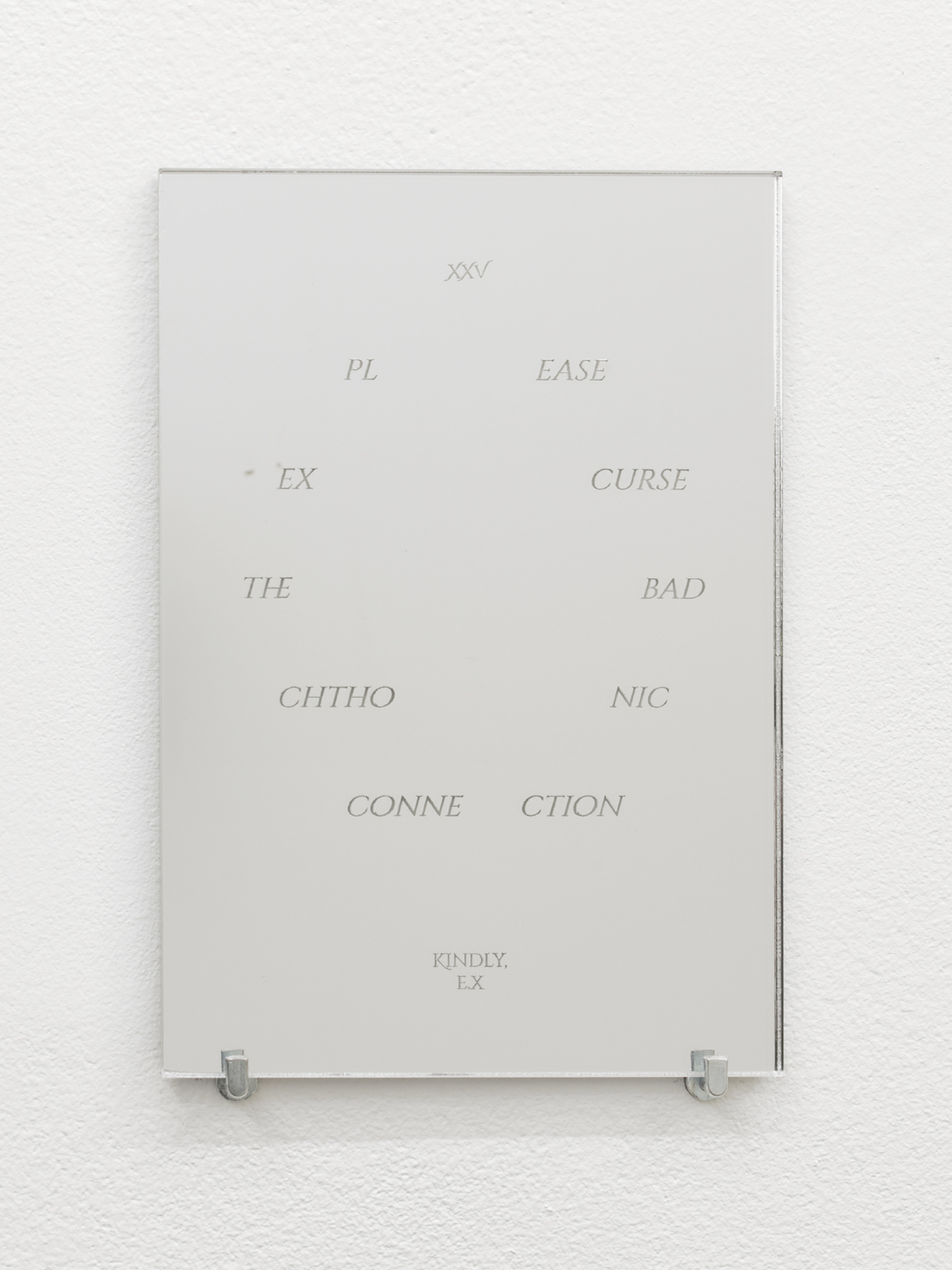 Hanne Lippard, Echo Curse XXV, 2021, laser - engraving on mirrored plexiglass, 17.7 x 11.6 cm, unique