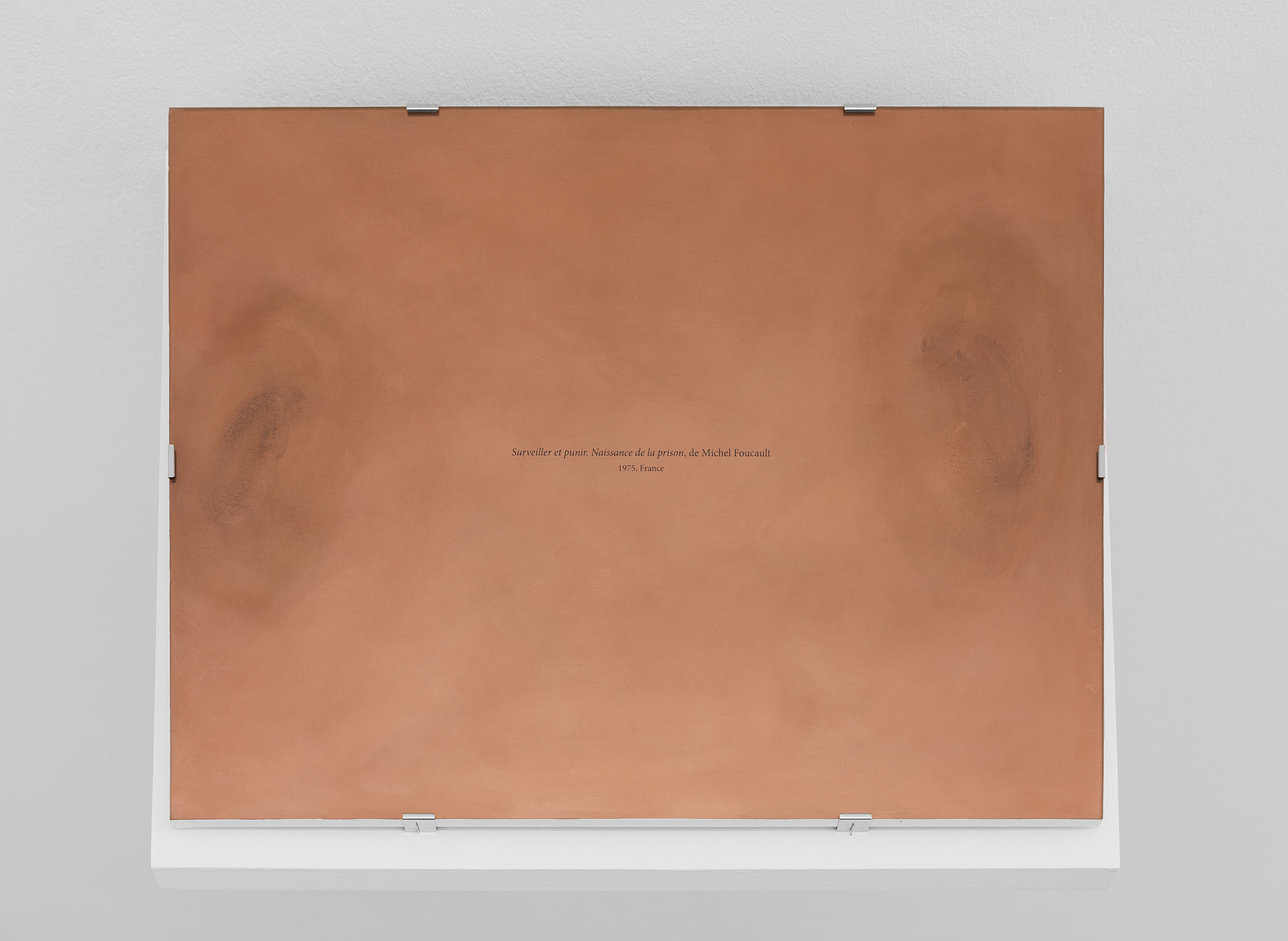 THE UNNECESSARY MUST WAIT (SURVEILLER ET PUNIR. NAISSANCE DE LA PRISON, MICHEL FOUCAULT), 2021, silk-screen on copper plate, oxidation, unique works, 40 x 30 cm
